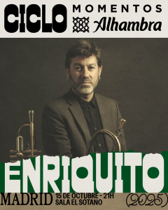 Ciclo Momentos Alhambra: Enriquito Cuartet