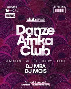 DANZE AFRIKA CLUB: DJ MBA, DJ MOIS