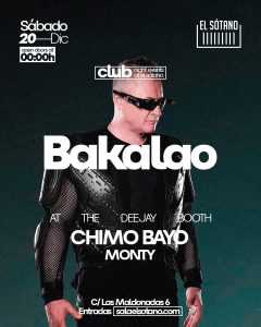 BAKALAO: CHIMO BAYO, MONTY