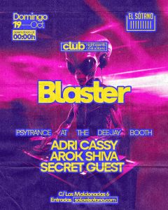 BLASTER: Adri Cassy, Arok Shiva, Secret Guest