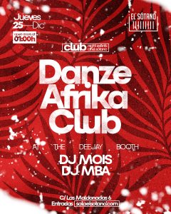 DANZE AFRIKA CLUB: DJ Mois, DJ MBA