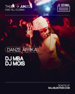 DANZE AFRIKA: DJ MBA, DJ Mois