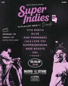 SUPERINDIES: TU PLAYLIST INDIE