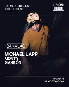 BAKALAO: Michael Lapp, Monty, Gaskón
