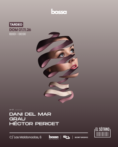 BOSSA: DANI DEL MAR, Grau, Héctor Pericet