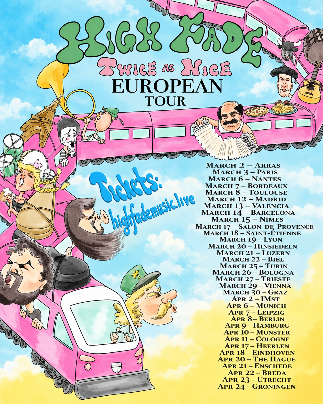 HIGH FADE “Twice as Nice Tour”